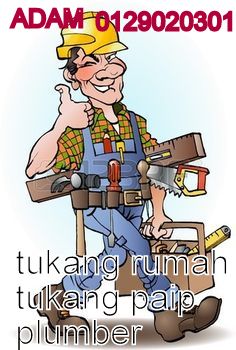 0129020301 adam tukang rumah, tukang paip ampang jaya