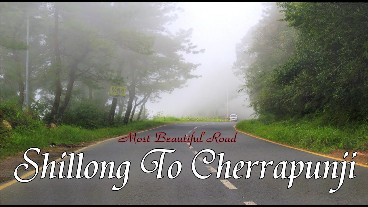 .Amazing Cherrapunji & Shillong