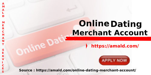 Online Dating Merchant Account