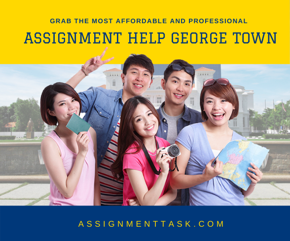 Grab the Most Affordable and Professional Assignment Help George Town