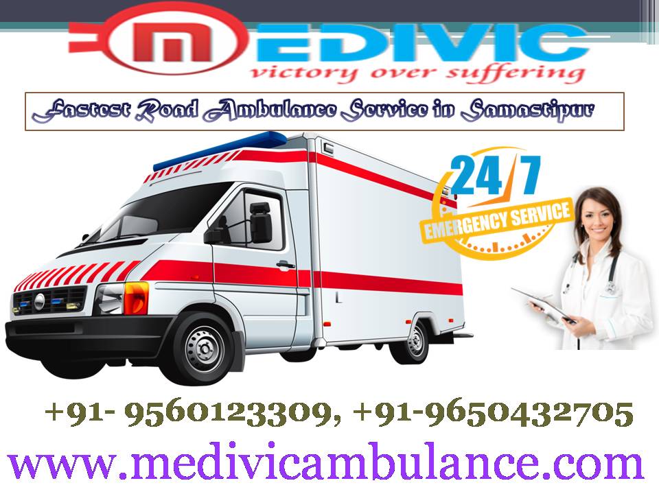 Cheap and Fast Ambulance Service in Samastipur, Bihar by Medivic Ambulance
