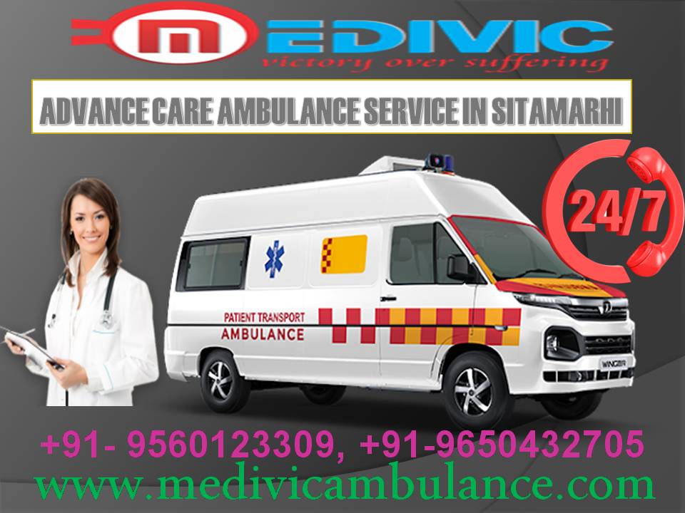 Advance Care Ambulance Service in Sitamarhi, Bihar by Medivic Ambulance