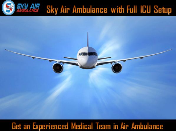 Avail Modern Air Ambulance in Chennai by Sky at a Low Charge