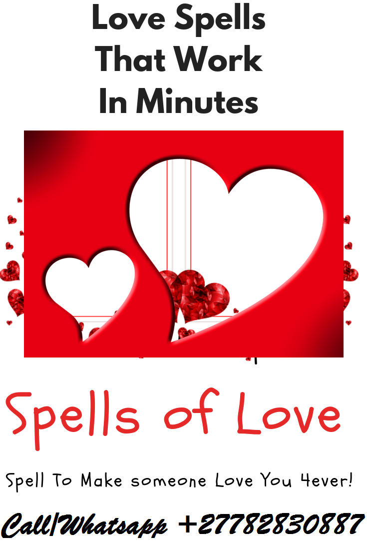 {{☎}}+27782830887 Love Spells To Get Your Lost Love Back And Binding On You Forever In Kameeldrift East In Pretoria And Johannesburg South Africa