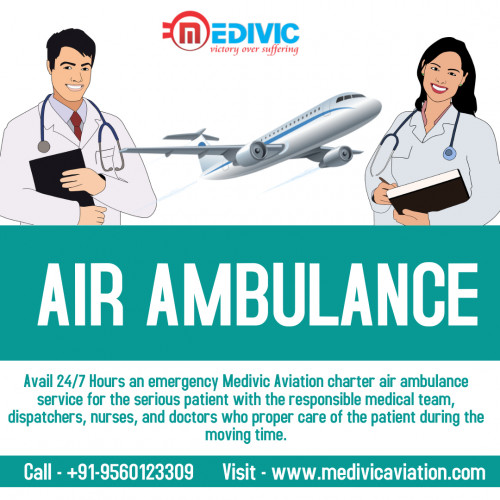 Credible Air Ambulance Service in Gaya by Medivic with Exceptional Medical Setups