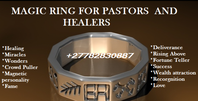 {{☎}}+27782830887  Magic Ring For Fame/ Pastors/Miracle And Prophecy In Kameelfontein In The City Of Pretoria  And Johannesburg South Africa
