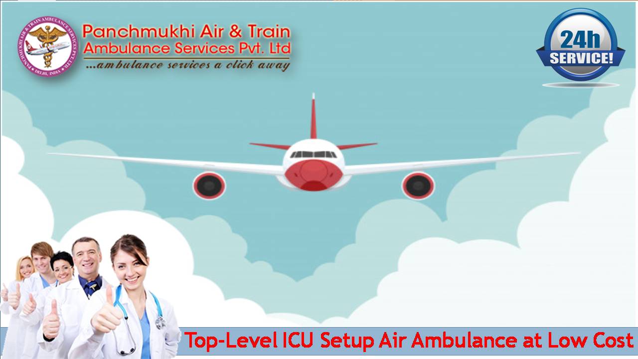 Transport Your Loved Ones by Using Panchmukhi Air Ambulance