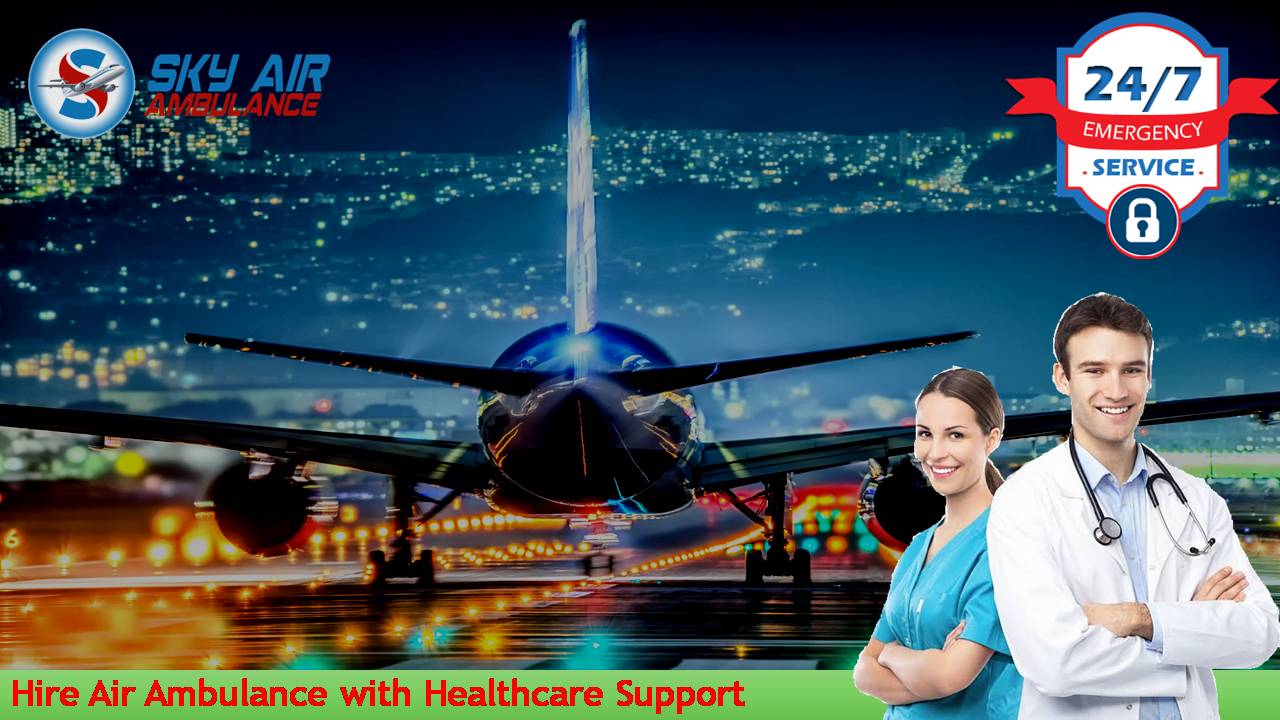 Use Sky Air Ambulance Service in Ahmedabad with Incomparable ICU Setup