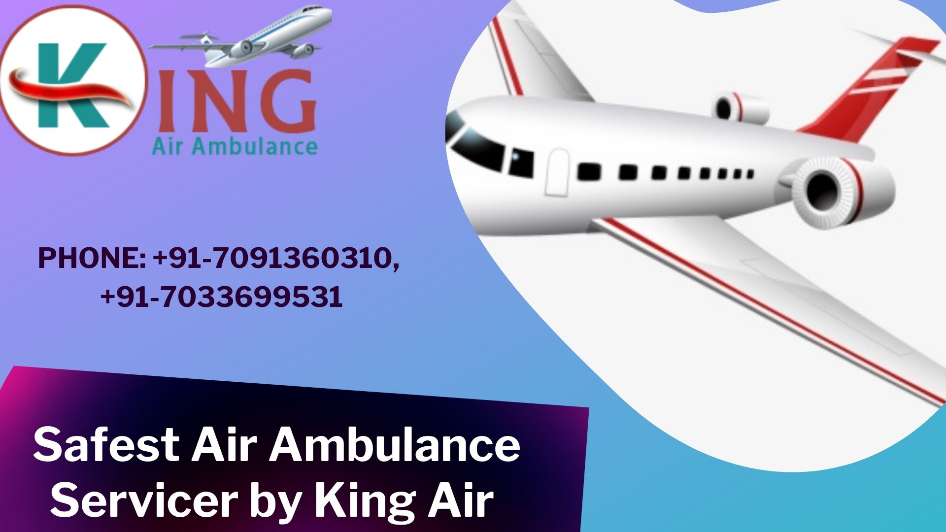 King Air Ambulance in Dibrugarh with EMT Specialist for Shifting