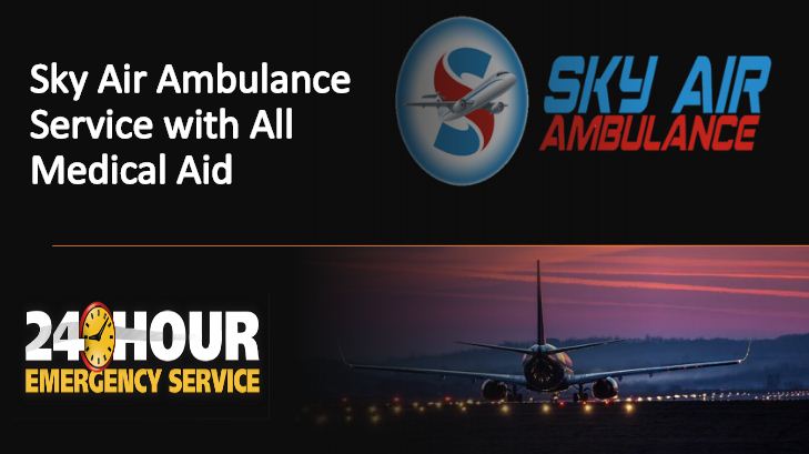 Sky Air Ambulance Service in Gorakhpur with Latest Hi-Tech ICU Setup