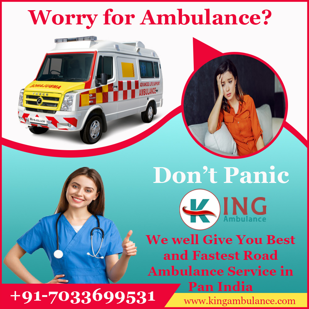 The King Ambulance Offers The Low-Cost Ambulance Service In Ranchi At 24/7 Hours