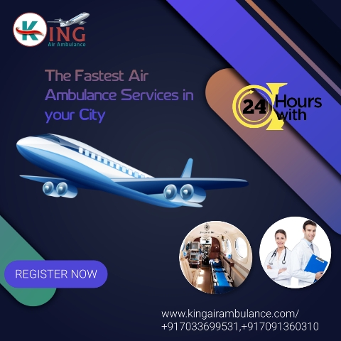 King Air Ambulance Services in Guwahati with Remedy Support for Transfer