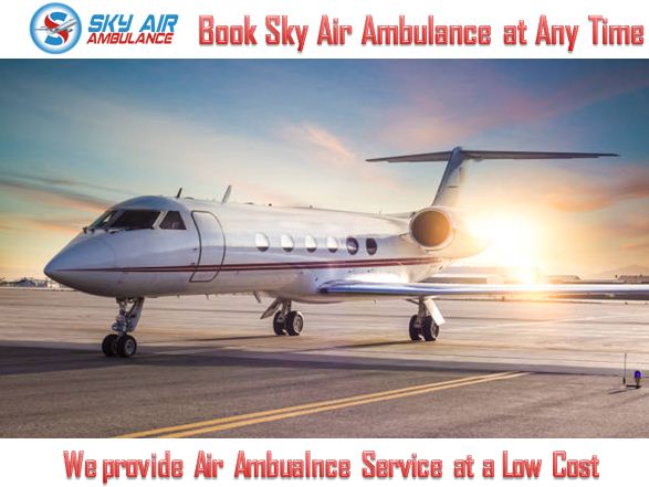 Utilize the Top Air Ambulance from Kolkata by Sky Air Ambulance