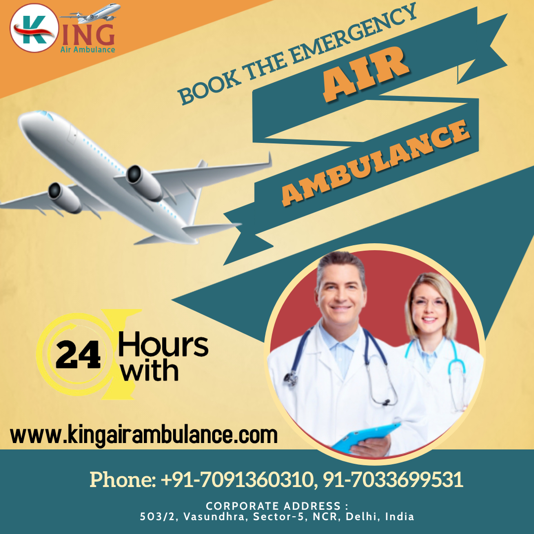 Obtain the King Air Ambulance Service in Mumbai with Expert Doctors