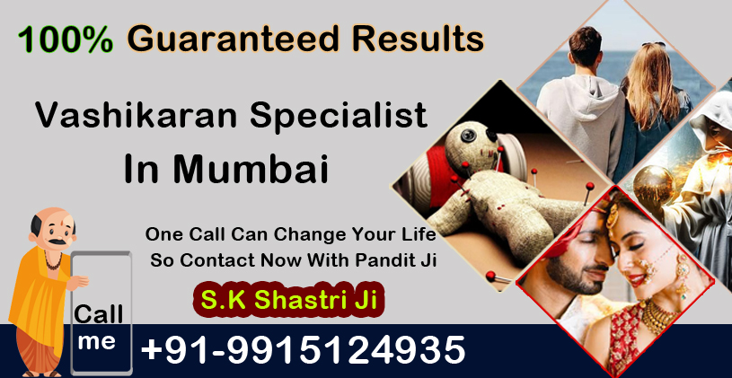 Love Problem Solution in Mumbai +91-9915124935